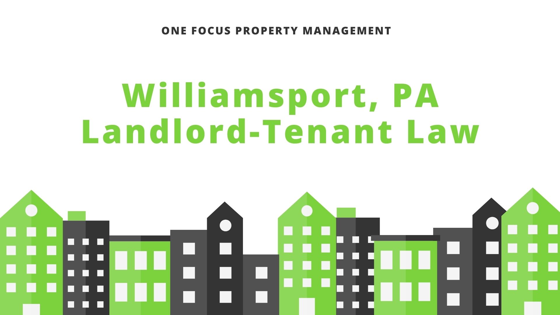 Pennsylvania Rental Laws - An Overview of Landlord Tenant Rights in Williamsport